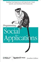 Book cover of Programming Social Applications by Jonathan LeBlanc