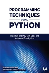 Book cover of Programming Techniques using Python by Saurabh Chandrakar