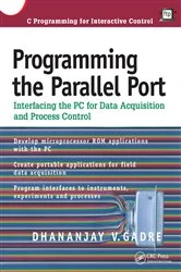 Book cover of Programming the Parallel Port by Dhananjay Gadre