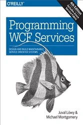 Book cover of Programming WCF Services (4th ed.) by Juval Lowy
