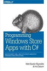 Book cover of Programming Windows Store Apps with C# by Matthew Baxter-Reynolds