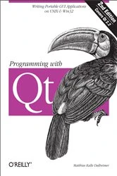 Book cover of Programming with Qt (2nd ed.) by Matthias Kalle Dalheimer