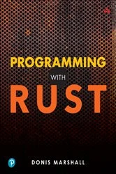 Book cover of Programming with Rust by Donis Marshall