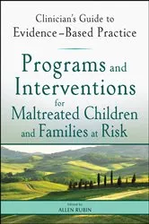 Book cover of Programs and Interventions for Maltreated Children and Families at Risk by Allen Rubin