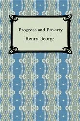 Book cover of Progress and Poverty by Henry George