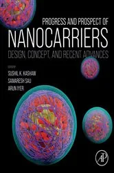 Book cover of Progress and Prospect of Nanocarriers by Sushil K. Kashaw PhD