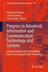 Book cover of Progress in Advanced Information and Communication Technology and Systems by Mykhailo Ilchenko