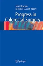 Book cover of Progress in Colorectal Surgery by John Beynon