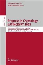 Book cover of Progress in Cryptology – LATINCRYPT 2023 by Abdelrahaman Aly
