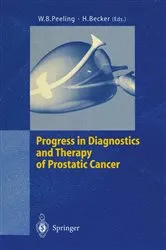 Book cover of Progress in Diagnostics and Therapy of Prostatic Cancer by W.B. Peeling