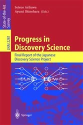 Book cover of Progress in Discovery Science by Setsuo Arikawa