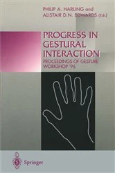 Book cover of Progress in Gestural Interaction by Philip A. Harling