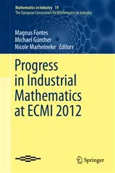 Book cover of Progress in Industrial Mathematics at ECMI 2012 by Magnus Fontes