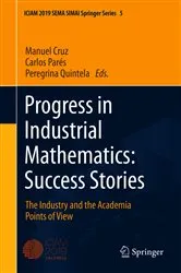 Book cover of Progress in Industrial Mathematics: Success Stories by Manuel Cruz