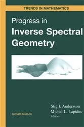 Book cover of Progress in Inverse Spectral Geometry by Unknown