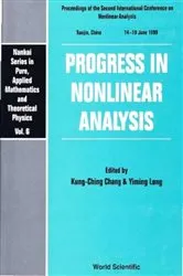Book cover of Progress In Nonlinear Analysis - Proceedings Of The Second International Conference On Nonlinear Analysis by Kung-ching Chang