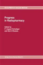 Book cover of Progress in Radiopharmacy by August P. Schubiger