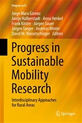 Book cover of Progress in Sustainable Mobility Research by Jorge Marx Gómez