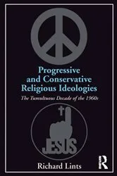 Book cover of Progressive and Conservative Religious Ideologies by Richard Lints