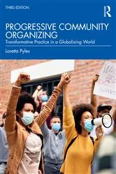 Book cover of Progressive Community Organizing (3rd ed.) by Loretta Pyles