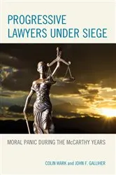 Book cover of Progressive Lawyers under Siege by Colin Wark