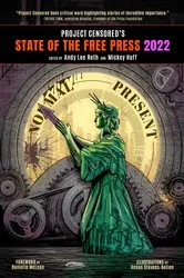 Book cover of Project Censored's State of the Free Press 2022 by Andy Lee Roth