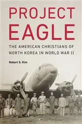 Book cover of Project Eagle by Robert S. Kim