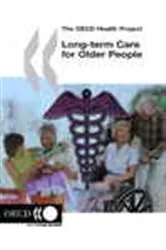 Book cover of Project Long-term Care for Older People by OECD Publishing