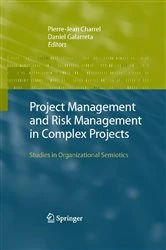 Book cover of Project Management and Risk Management in Complex Projects by Pierre-Jean Charrel