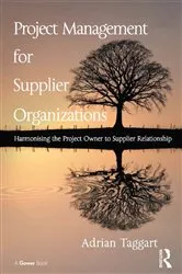 Book cover of Project Management for Supplier Organizations by Adrian Taggart