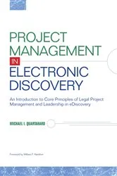 Book cover of Project Management in Electronic Discovery by Michael Quartararo