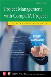 Book cover of Project Management with CompTIA Project+: On Track from Start to Finish, Fourth Edition (4th ed.) by Joseph Phillips