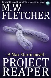 Book cover of Project Reaper by MW Fletcher
