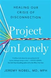 Book cover of Project UnLonely by Jeremy Nobel