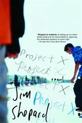 Book cover of Project X by Jim Shepard