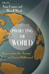 Book cover of Projecting the World by Russell Meeuf