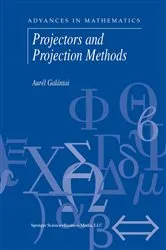 Book cover of Projectors and Projection Methods by Unknown