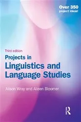 Book cover of Projects in Linguistics and Language Studies (3rd ed.) by Alison Wray