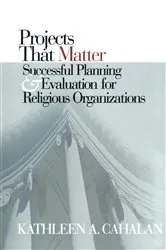 Book cover of Projects That Matter by Kathleen A. Cahalan