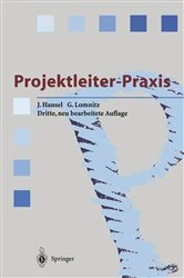 Book cover of Projektleiter-Praxis (3rd ed.) by Jürgen Hansel