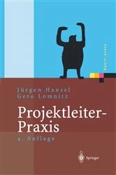 Book cover of Projektleiter-Praxis (4th ed.) by Jürgen Hansel