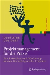 Book cover of Projektmanagement für die Praxis by Daud Alam