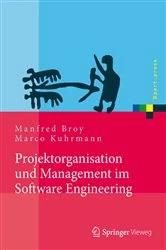 Book cover of Projektorganisation und Management im Software Engineering by Manfred Broy