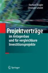 Book cover of Projektverträge im Anlagenbau und für vergleichbare Investitionsprojekte by Unknown