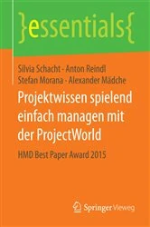 Book cover of Projektwissen spielend einfach managen mit der ProjectWorld by Silvia Schacht