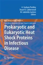Book cover of Prokaryotic and Eukaryotic Heat Shock Proteins in Infectious Disease by Unknown