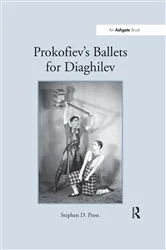Book cover of Prokofiev's Ballets for Diaghilev by Stephen D. Press