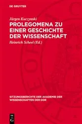 Book cover of Prolegomena zu einer Geschichte der Wissenschaft by Jürgen Kuczynski