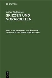 Book cover of Prolegomena zur ältesten Geschichte des Islam. Verschiedenes by Julius Wellhausen