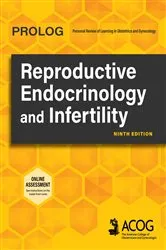 Book cover of PROLOG: Reproductive Endocrinology and Infertility, Ninth Edition (Assessment & Critique) by American College of Obstetricians & Gynecologists